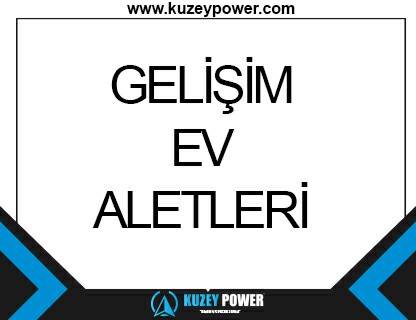 GELİŞİM EV ALETLERİ