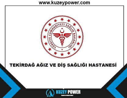 TEKİRDAĞ AĞIZ VE DİŞ HASTANESİ